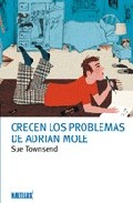 Portada de CRECEN LOS PROBLEMAS DE ADRIAN MOLE