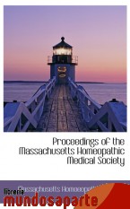 Portada de PROCEEDINGS OF THE MASSACHUSETTS HOMEOPATHIC MEDICAL SOCIETY