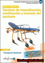 Portada de TRANSPORTE SANITARIO. TÉCNICAS DE INMOVILIZACIÓN, MOVILIZACIÓN Y TRASLADO DEL PACIENTE. CERTIFICADO DE PROFESIONALIDAD - EBOOK