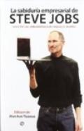 Portada de LA SABIDURIA EMPRESARIAL DE STEVE JOBS: 250 CITAS DEL INNOVADOR QUE CAMBIO EL MUNDO