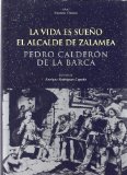 Portada de LA VIDA ES SUEÑO; EL ALCALDE DE ZALAMEA