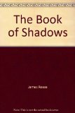 Portada de THE BOOK OF SHADOWS [PAPERBACK] BY JAMES REESE