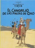 Portada de TINTIN: EL CANGREJO DE LAS PINZAS DE ORO: TINTIN: THE CRAB WITH THE GOLDEN CLAWS