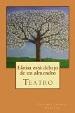 Portada de ELO&Iacute;SA EST&Aacute; DEBAJO DE UN ALMENDRO