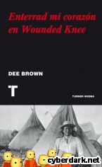 Portada de ENTERRAD MI CORAZÓN EN WOUNDED KNEE - EBOOK