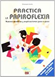 Portada de PRACTICA LA PAPIROFLEXIA (16 HOJAS RECORTABLES EN 4 COLORES)