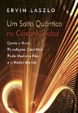 Portada de UM SALTO QUÂNTICO NO CÉREBRO GLOBAL (EM PORTUGUESE DO BRASIL)