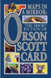 Portada de MAPS IN A MIRROR: THE SHORT FICTION OF ORSON SCOTT CARD