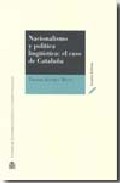 Portada de NACIONALISMO Y POLITICA LINGUISTICA: EL CASO DE CATALUÑA