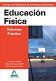 Portada de CUERPO DE PROFESORES DE ENSEÑANZA SECUNDARIA: EDUCACION FISICA. VOLUMEN PRACTICO