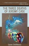 Portada de THE THREE DEATHS OF JEREMY CASE