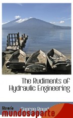 Portada de THE RUDIMENTS OF HYDRAULIC ENGINEERING