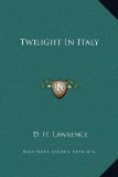 Portada de TWILIGHT IN ITALY