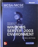 Portada de MCSA/MCSE EXAMEN 70-290: MANAGING AND MAINTAINING A MS WINDOWS SERVER 2003 ENVIRONMENT