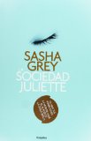 Portada de LA SOCIEDAD JULIETTE (FICCION (GRIJALBO))