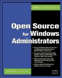 Portada de OPEN SOURCE FOR WINDOWS ADMINISTRATORS (CHARLES RIVER MEDIA NETWORKING/SECURITY)