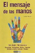 Portada de EL MENSAJE DE LAS MANOS: QUIROLOGIA-QUIROMANCIA