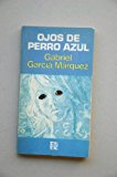 Portada de OJOS DE PERRO AZUL / GABRIEL GARC&Iacute;A M&Aacute;RQUEZ