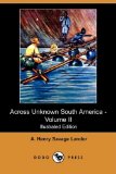 Portada de ACROSS UNKNOWN SOUTH AMERICA - VOLUME II (ILLUSTRATED EDITION) (DODO PRESS): 2