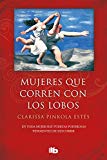 Portada de MUJERES QUE CORREN LOS CON LOBOS / WOMEN WHO RUN WITH THE WOLVES