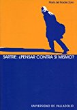 Portada de SARTRE: ¿PENSAR CONTRA SI MISMO?