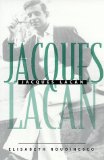 Portada de JACQUES LACAN: AN OUTLINE OF A LIFE AND A HISTORY OF A SYSTEM OF THOUGHT: AN OUTLINE OF A LIFE AND HISTORY OF A SYSTEM OF THOUGHT (EUROPEAN ... IN SOCIAL THOUGHT & CULTURAL CRITICISM)