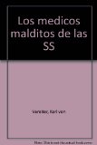 Portada de LOS MEDICOS MALDITOS DE LAS SS