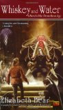Portada de WHISKEY AND WATER: A NOVEL OF THE PROMETHEAN AGE