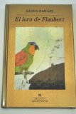 Portada de EL LORO DE FLAUBERT