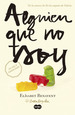 Portada de ALGUIEN QUE NO SOY (MI ELECCIÓN I) (EBOOK)