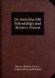 Portada de DE AMICITIA (ON FRIENDSHIP) AND SCIPIO'S DREAM