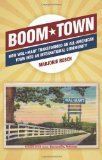 Portada de BOOM TOWN: HOW WAL-MART TRANSFORMED AN ALL-AMERICAN TOWN INTO AN INTERNATIONAL COMMUNITY