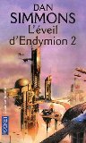 Portada de LES VOYAGES D'ENDYMION, TOME 4 : L'ÉVEIL D'ENDYMION : TOME 2 (POCKET SCIENCE-FICTION)