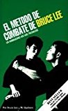 Portada de EL M&Eacute;TODO DE COMBATE DE BRUCE LEE: LA HABILIDAD EN LOS MOVIMIENTOS