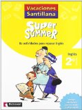 Portada de VACACIÓNES SANTILLANA SUPER SUMMER, INGLÉS, 2 EDUCACIÓN PRIMARÍA