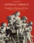 Portada de ANNIBALE CARRACCI: IL MODELLO PER "L'ELEMOSINA DI S. ROCCO", RICOSTRUZIONE CRITICA PER UNA STORIA IN BIANCO E NERO.