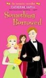 Portada de SOMETHING BORROWED (SIMON ROMANTIC COMEDIES)