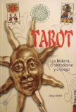 Portada de TAROT - LA HISTORIA, EL SIMBOLISMO Y EL JUEGO