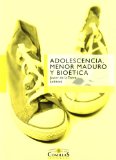 Portada de ADOLESCENCIA, MENOR MADURO Y BIOÉTICA