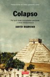 Portada de COLAPSO: POR QUE UNAS SOCIEDADES PERDURAN Y OTRAS DESAPARECEN