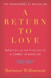 Portada de A RETURN TO LOVE: REFLECTIONS ON THE PRINCIPLES OF A COURSE IN MIRACLES
