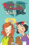 Portada de BESTE FREUNDIN, BL&Ouml;DE KUH!