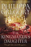 Portada de THE KINGMAKER'S DAUGHTER (COUSINS WAR 4)