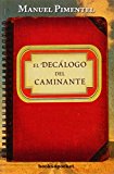 Portada de EL DECÁLOGO DEL CAMINANTE (BOOKS4POCKET) (BOOKS4POCKET ENSAYO Y DIVULGAC)