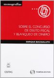 Portada de SOBRE EL CONCURSO DEL DELITO FISCAL Y BLANQUE DE DINERO