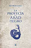 Portada de LA PROFEC&Iacute;A DEL ABAD NEGRO
