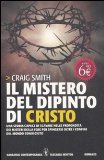 Portada de IL MISTERO DEL DIPINTO DI CRISTO (GRANDI TASCABILI CONTEMPORANEI)