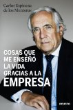 Portada de COSAS QUE ME ENSEÑÓ LA VIDA GRACIAS A LA EMPRESA