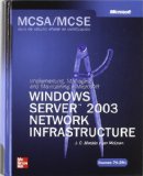Portada de MCSA/MCSE EXAMEN 70-291: IMPLEMENTING MANAGING AND MAINTAINING A MS WINDOWS SERVER 2003 NETWORK INFRASTRUCTURE