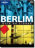 Portada de BERLIM - COLEÇÃO LONELY PLANET (EM PORTUGUESE DO BRASIL)